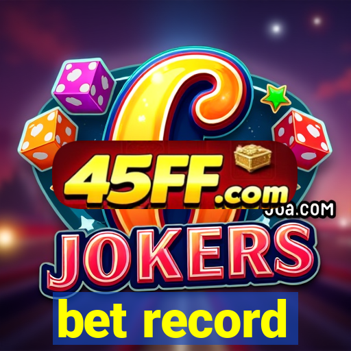 bet record